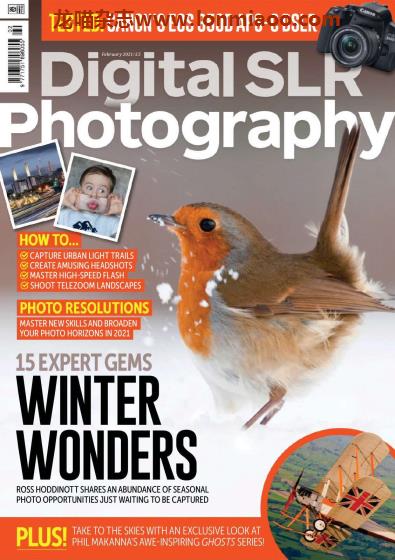 [英国版]Digital SLR Photography 数码单反摄影杂志 2021年2月刊